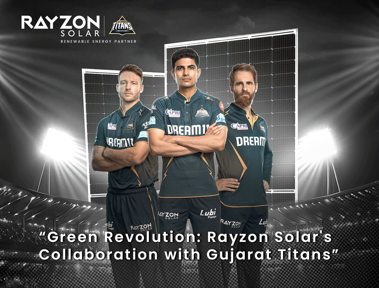 Green Revolution: Rayzon Solar's Collaboration with Gujarat Titans
