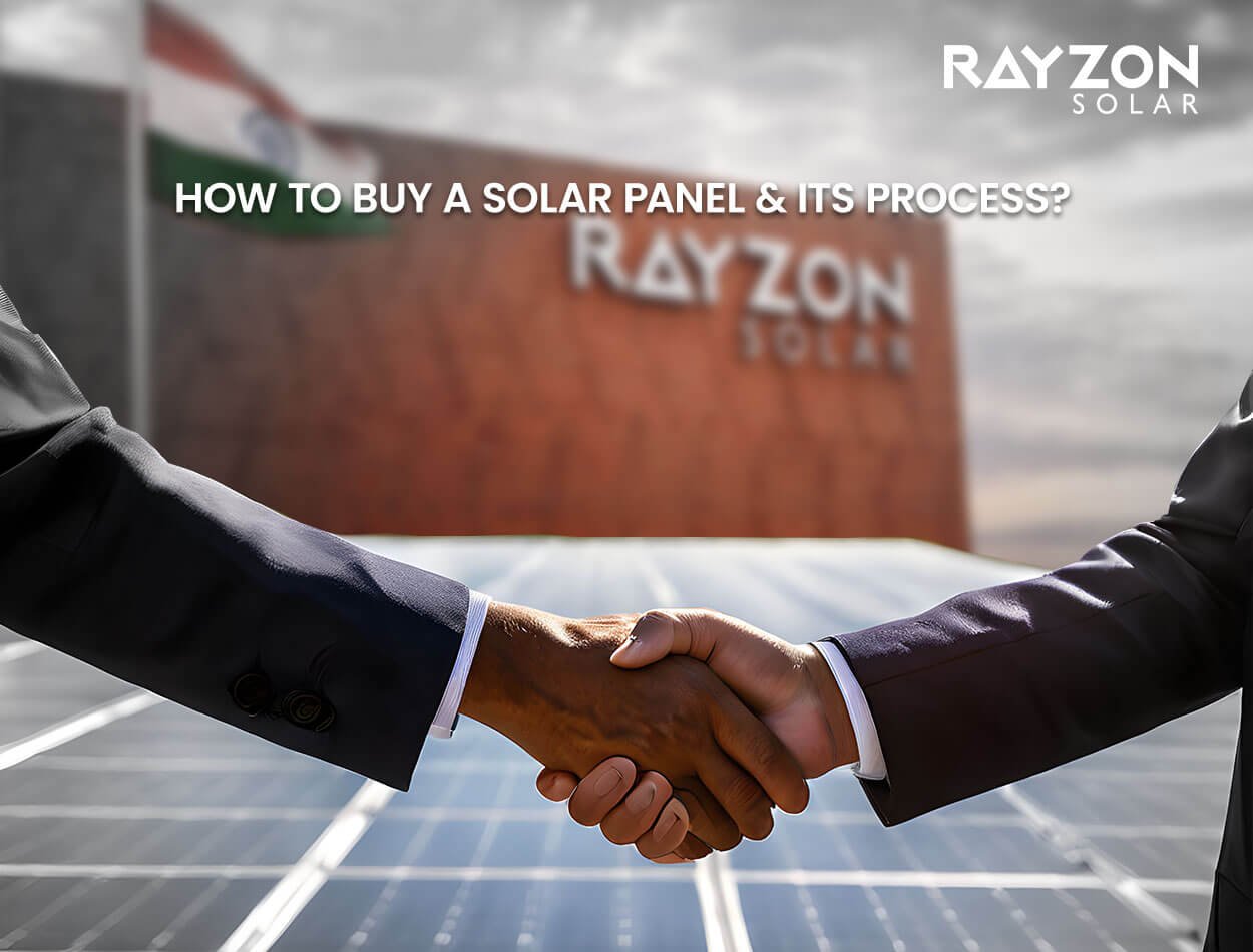 How to Buy a Solar Panel &amp; Its Process?