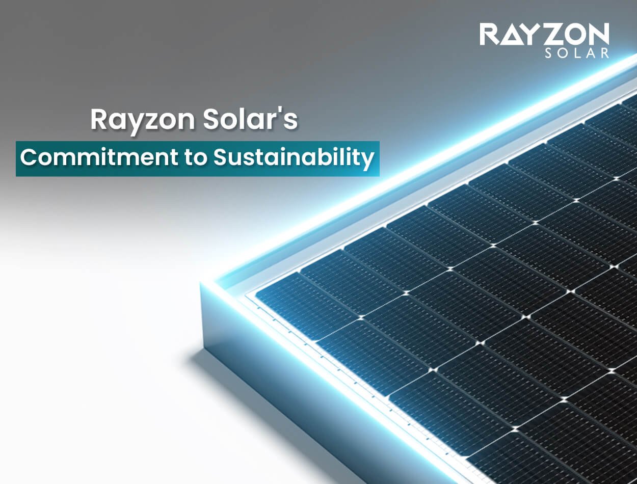 Rayzon Solar's Commitment to Sustainability: Beyond Just Solar Panels
